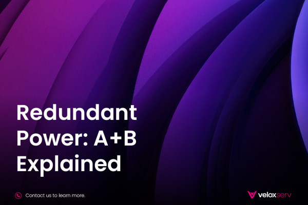 Redundant Power: How A+B Power Protects Mission-Critical Infrastructure